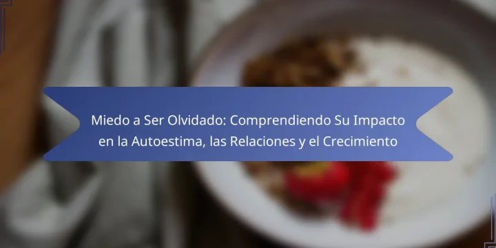 Miedo a Ser Olvidado: Comprendiendo Su Impacto en la Autoestima, las Relaciones y el Crecimiento